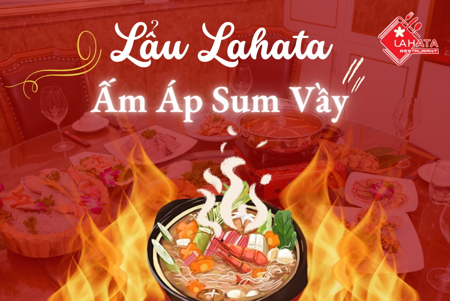 MENU LẨU LAHATA - ẤM ÁP SUM VẦY♨️♨️♨️