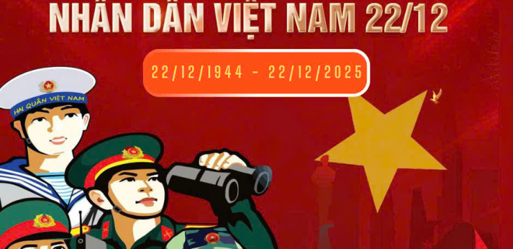 CHÚC MỪNG -NGÀY THÀNH LẬP QUÂN ĐỘI NHÂN DÂN VIỆT NAM  22/12